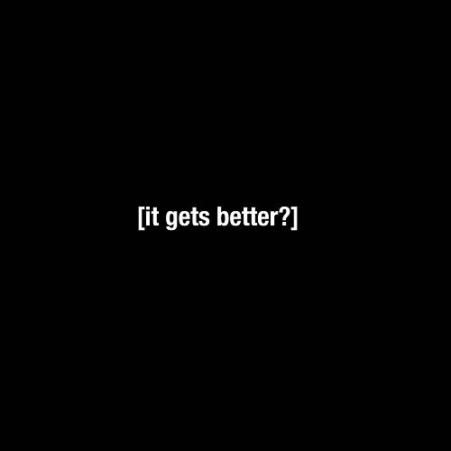 Stoner P - It Gets Better? cover