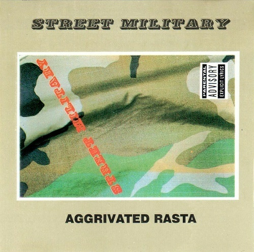 Street Military - Aggrivated Rasta cover
