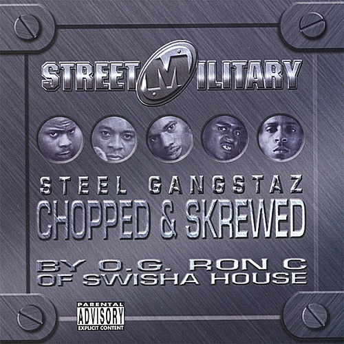 Street Military - Steel Gangstaz (chopped & skrewed) cover