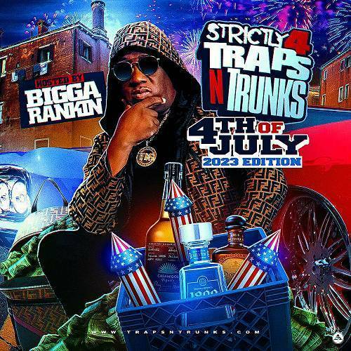 Strictly 4 Traps N Trunks. 4th Of July 2023 Edition cover