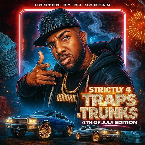Strictly 4 Traps N Trunks. 4th Of July 2025 Edition cover