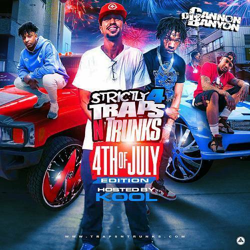 Strictly 4 Traps N Trunks. 4th Of July Edition cover