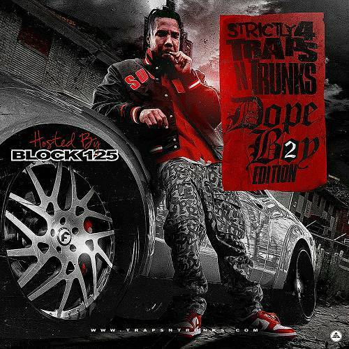 Strictly 4 Traps N Trunks. Dope Boy Edition 2 cover