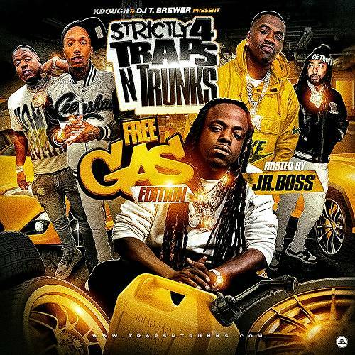 Strictly 4 Traps N Trunks. Free Gas Edition cover