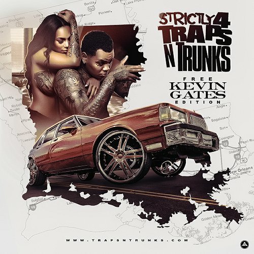 Strictly 4 Traps N Trunks. Free Kevin Gates Edition cover