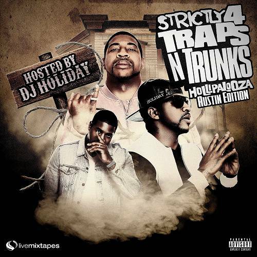 Strictly 4 Traps N Trunks. Hollipalooza Austin Edition cover