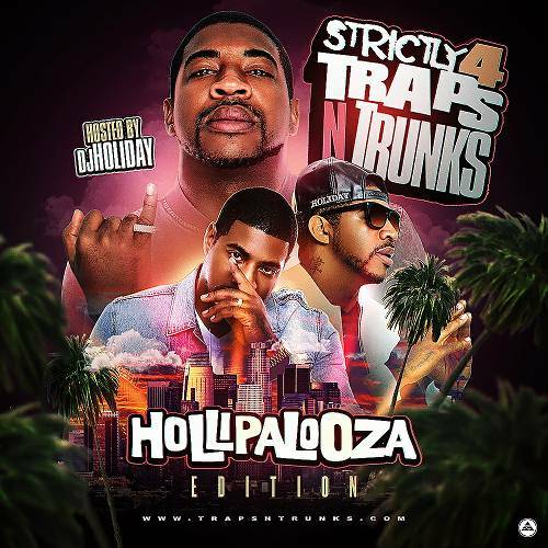 Strictly 4 Traps N Trunks. Hollipalooza Edition cover