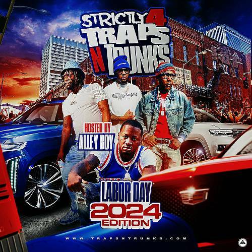 Strictly 4 Traps N Trunks. Labor Day 2024 Edition cover
