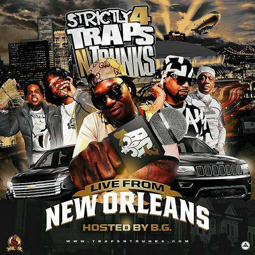 Strictly 4 Traps N Trunks. Live From New Orleans cover