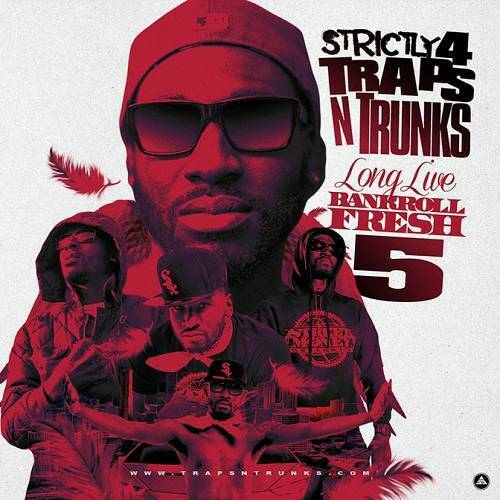 Strictly 4 Traps N Trunks. Long Live Bankroll Fresh Edition, Part V cover