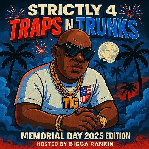 Strictly 4 Traps N Trunks. Memorial Day 2025 Edition cover