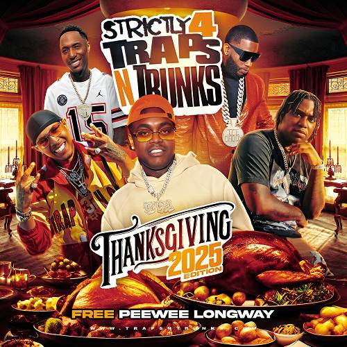 Strictly 4 Traps N Trunks. Thanksgiving 2025 Edition cover