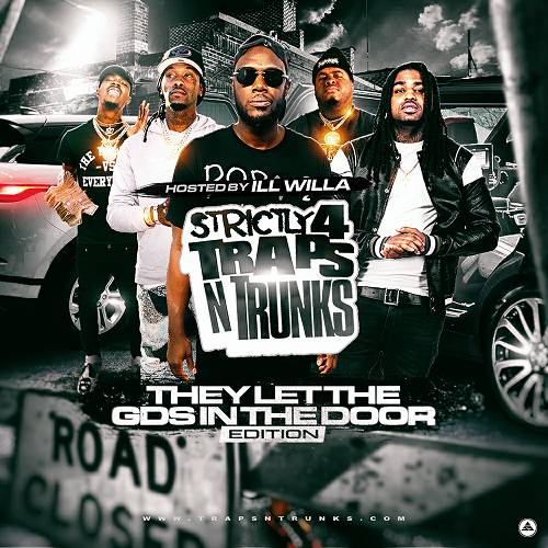 Strictly 4 Traps N Trunks. They Let The GDs In The Door Edition cover