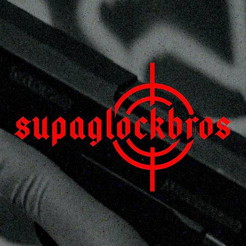 Supa Glock Bros - EP 1 cover