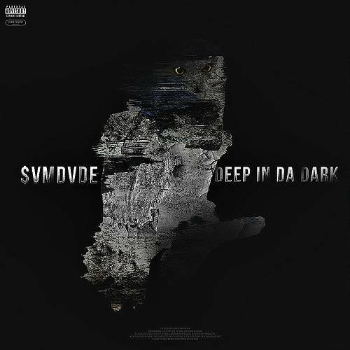 SvmDvde - Deep In Da Dark cover