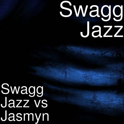 Swagg Jazz - Swagg Jazz vs Jasmyn cover