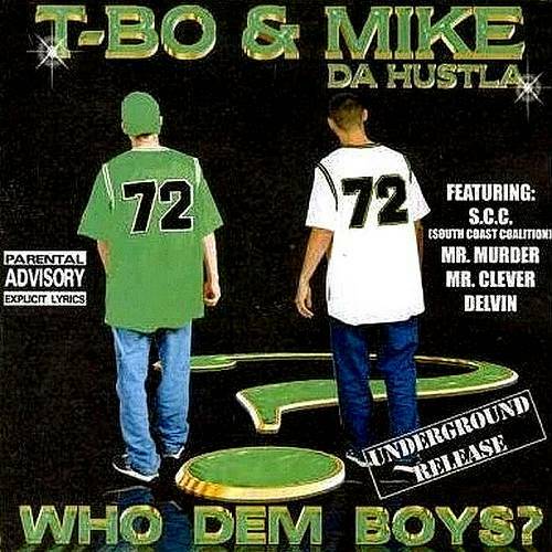T-Bo & Mike Da Hustla - Who Dem Boys? cover