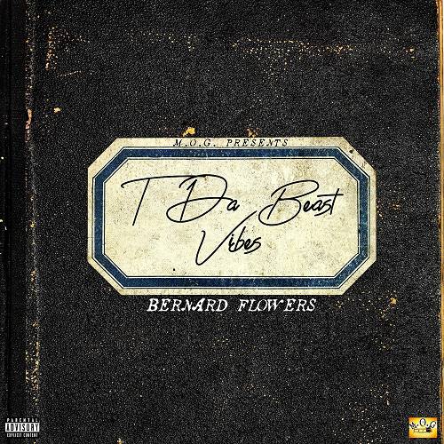 Bernard Flowers - T Da Beast Vibes cover