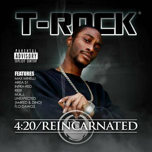 T-Rock - 4:20/Reincarnated cover
