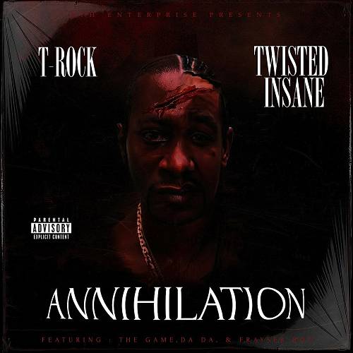 T-Rock & Twisted Insane - Annihilation cover