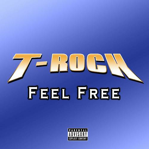T-Rock - Feel Free cover