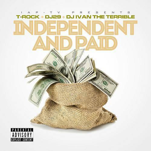 T-Rock - Independent And Paid cover