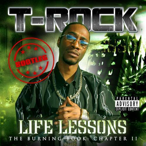 T-Rock - Life Lessons. The Burning Book Chapter II. Bootleg cover