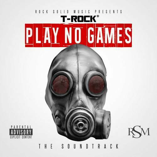 T-Rock - Play No Games. The Soundtrack cover