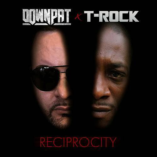 Down Pat & T-Rock - Reciprocity cover