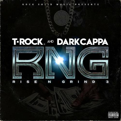 T-Rock & Dark Cappa - Rise N Grind 3 cover