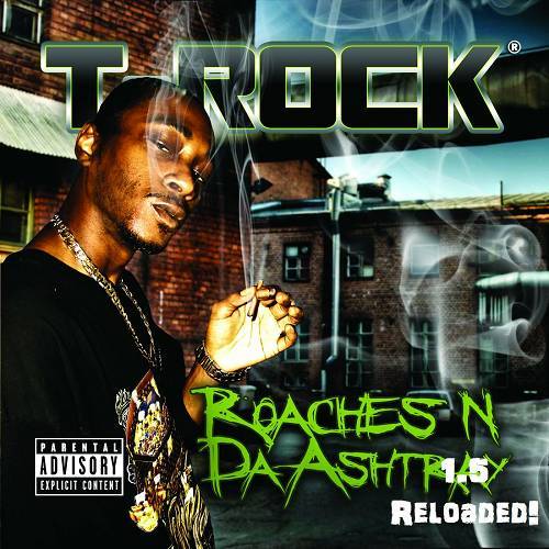T-Rock - Roaches N Da Ashtray 1.5. Reloaded cover