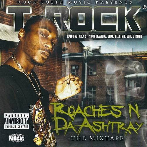 T-Rock - Roaches N Da Ashtray cover