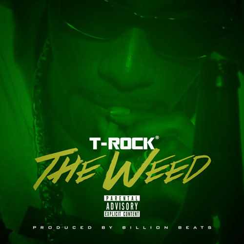 T-Rock - The Weed cover