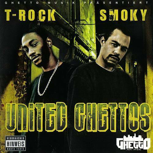 T-Rock & Smoky - United Ghettos cover