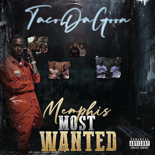 TacoDaGoon - Memphis Most Wanted cover