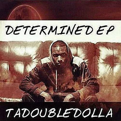 TaDoubleDolla - Determined cover