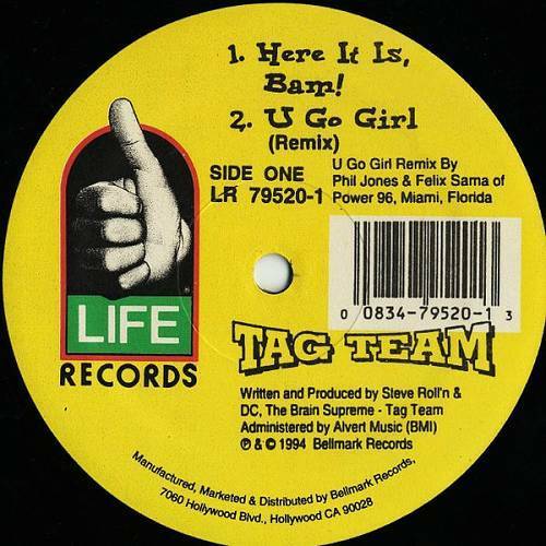 Tag Team - Here It Is, Bam! # U Go Girl (Remix) (12'' Vinyl) cover