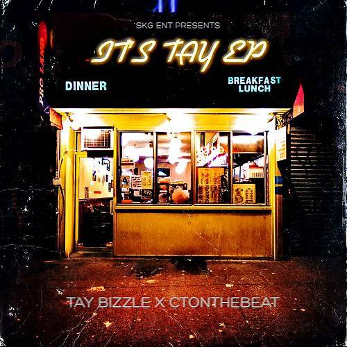 Tay Bizzle - It`s Tay EP cover