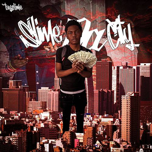 Tay Slime - Slime Da City cover