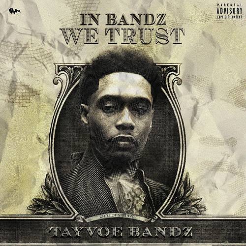 Tayvoe Bandz - In Bandz I Trust cover