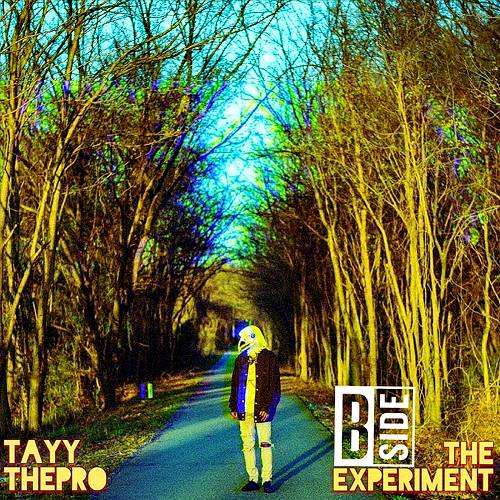 Tayy ThePro - The Experiment. B-Side cover