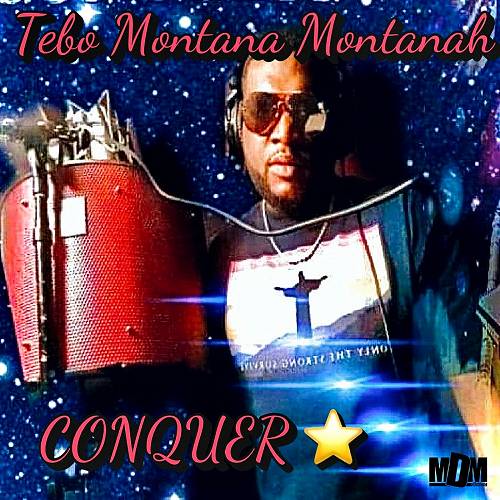 Tebo Montana Montanah - Conquer cover