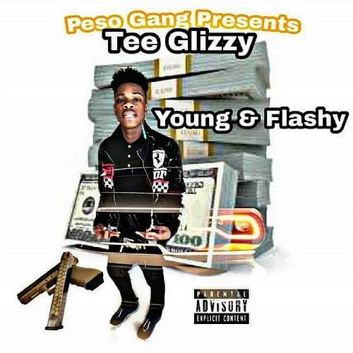 Tee Glizzy - Young & Flashy cover