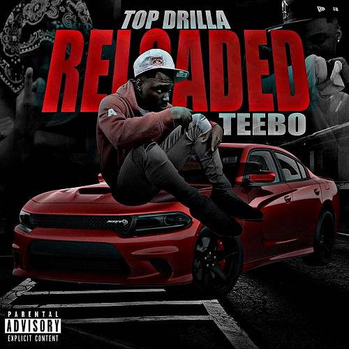 Teebo - Top Drilla Reloaded cover