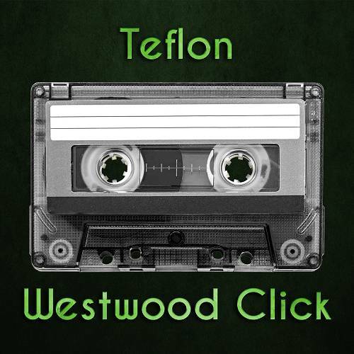 Teflon - Westwood Click cover