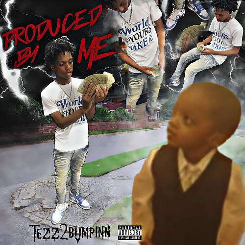Tezz2Bumpinn - Produced By Me cover