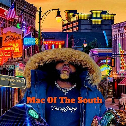 Tezzy Jayy - Mac Of The South cover