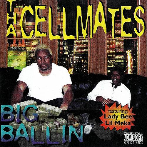 Tha Cellmates - Big Ballin cover