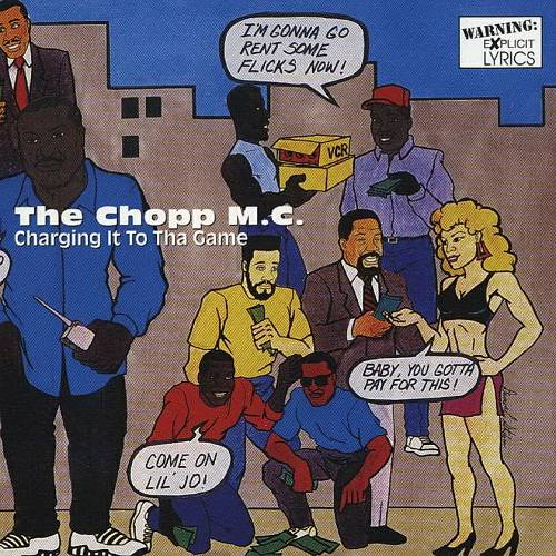 The Chopp M.C. - Charging It To Tha Game cover