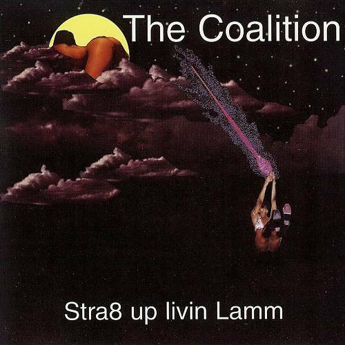 The Coalition - Stra8 Up Livin Lamm cover
